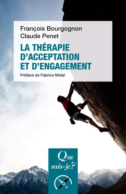 La Thérapie d'acceptation et d'engagement - Fabrice Midal, François Bourgognon, Claude Penet - Humensis