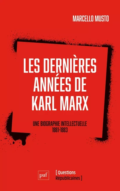 Les dernières années de Karl Marx - Marcello Musto, Antony Burlaud - Humensis