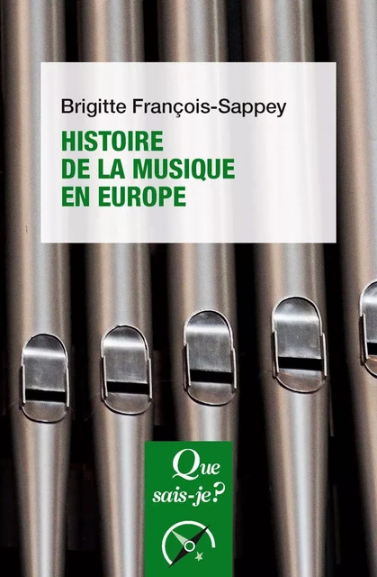 Histoire de la musique en Europe - Brigitte François-Sappey - Humensis