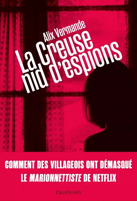 La Creuse, nid d'espions - Alix Vermande - Humensis