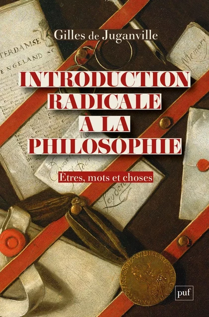 Introduction radicale à la philosophie - Gilles de Juganville - Humensis