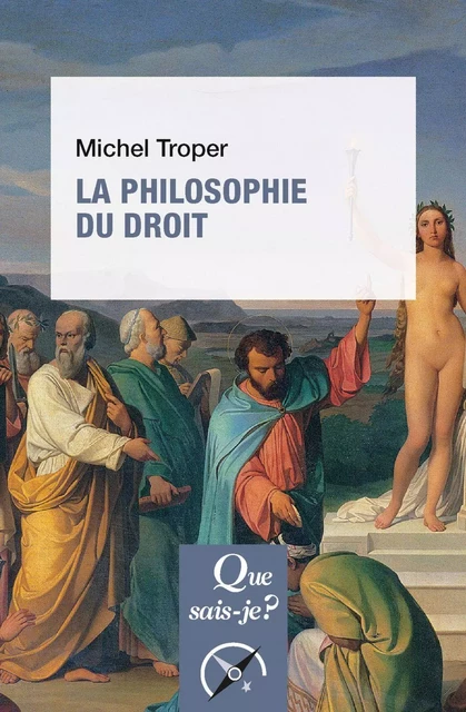 La Philosophie du droit - Michel Troper - Humensis