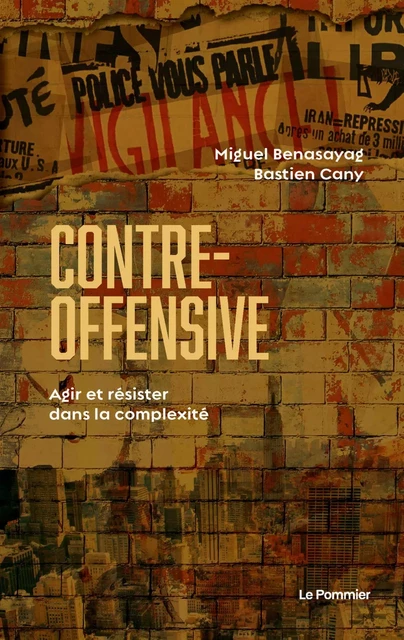 Contre-offensive - Miguel Benasayag, Bastien Cany - Humensis