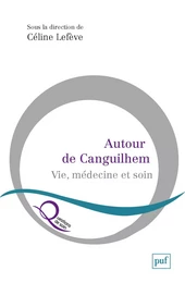 Autour de Canguilhem