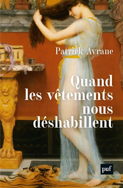 Quand les vêtements nous déshabillent - Patrick Avrane - Humensis