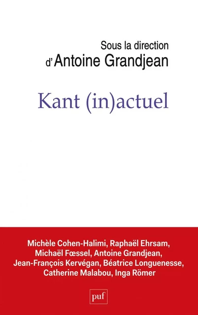 Kant (in)actuel - Antoine Grandjean - Humensis