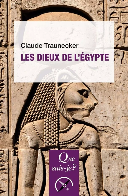 Les Dieux de l'Égypte - Claude Traunecker - Humensis