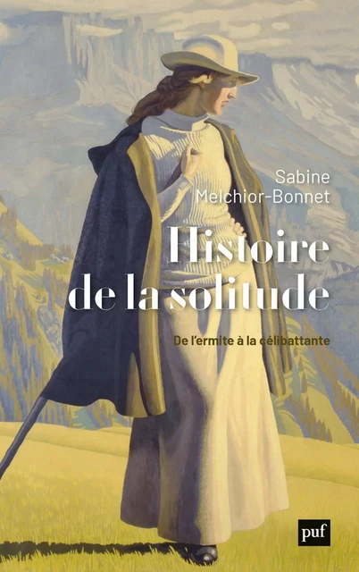 Histoire de la solitude - Sabine Melchior-Bonnet - Humensis