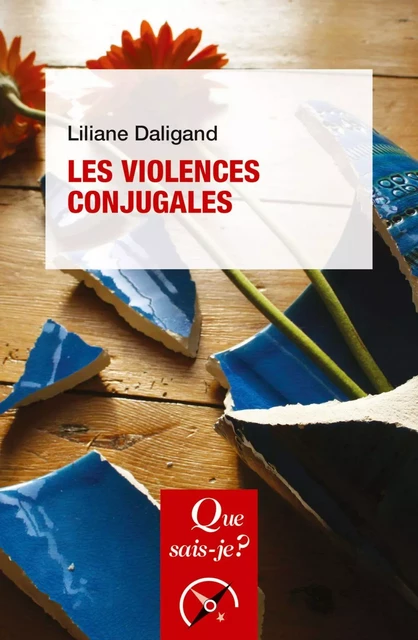 Les Violences conjugales - Liliane Daligand - Humensis