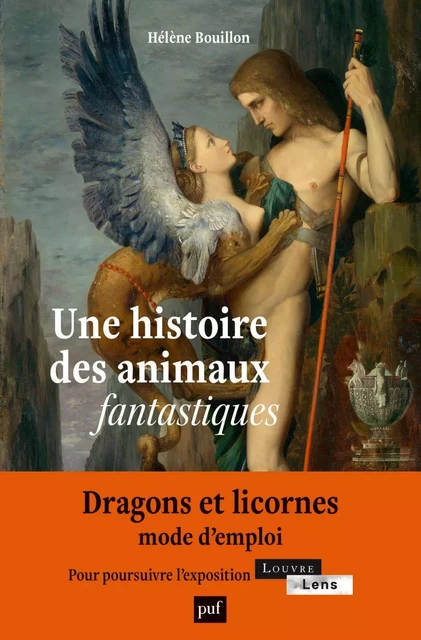 Une histoire des animaux fantastiques - Hélène Bouillon - Humensis