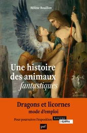 Une histoire des animaux fantastiques