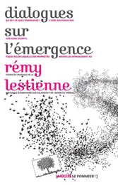 Dialogues sur l'émergence