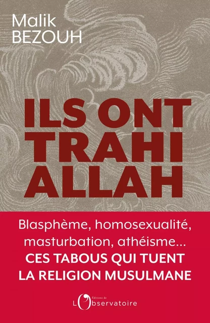 Ils ont trahi Allah - Malik Bezouh - Humensis