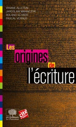 Les Origines de l'écriture