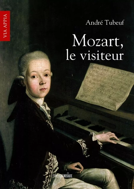 Mozart, le visiteur - André Tubeuf - Humensis