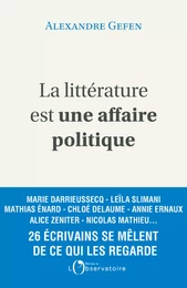 La littérature est une affaire politique