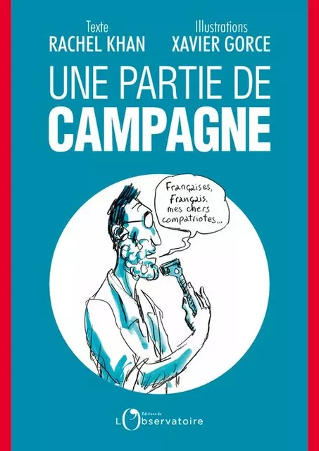 Une partie de campagne - Rachel Khan, Xavier Gorce - Humensis