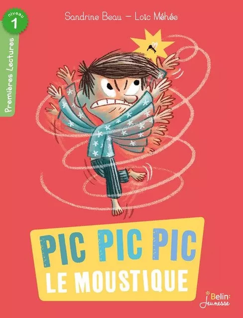 Pic pic pic, le moustique - Sandrine Beau - Humensis