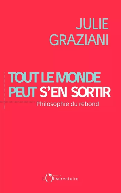 Tout le monde peut s'en sortir - Julie Graziani - Humensis