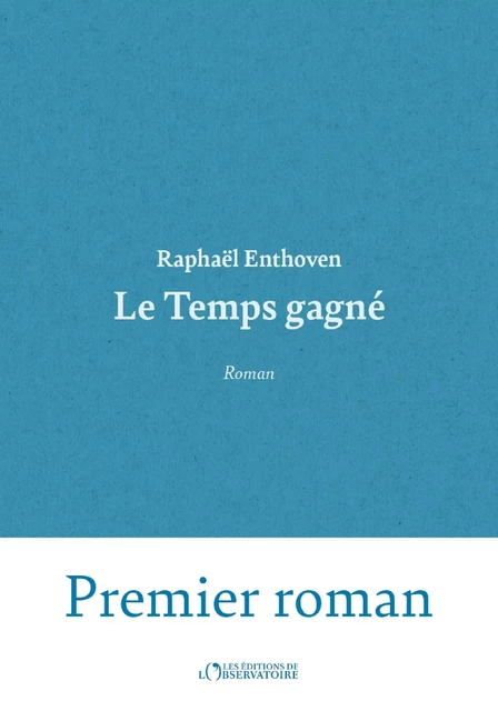 Le Temps gagné - Raphaël Enthoven - Humensis