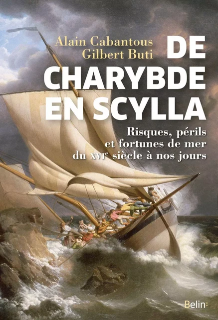 De Charybde en Scylla - Alain Cabantous, Gilbert Buti - Humensis