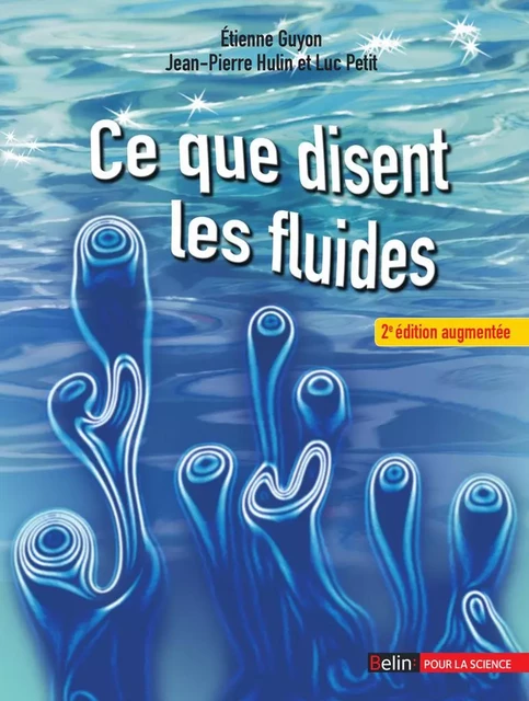 Ce que disent les fluides - 2e édition - Jean-Pierre Hulin, Luc Petit - Humensis