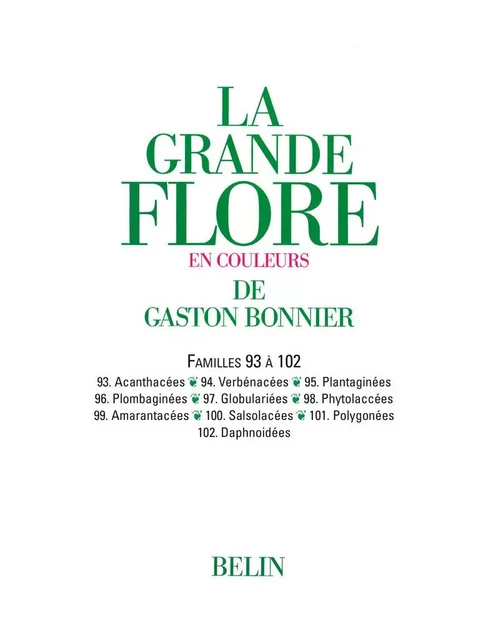 La grande Flore (Volume 15) - Famille 93 à 102 - Gaston Bonnier - Humensis