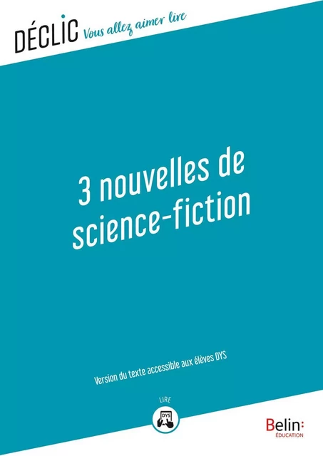 3 Nouvelles de science-fiction - DYS - Isaac Asimov - Humensis