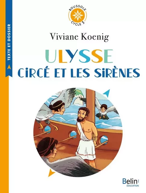 Ulysse, Circé et les sirènes - Viviane Koenig - Humensis