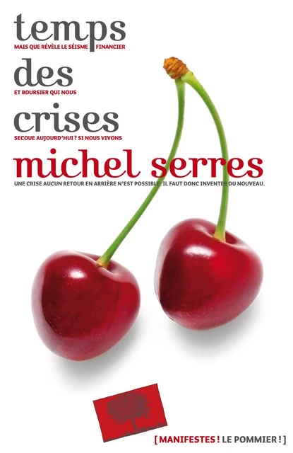 Temps des crises - Michel Serres - Humensis