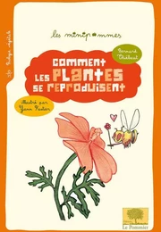 Comment les plantes se reproduisent