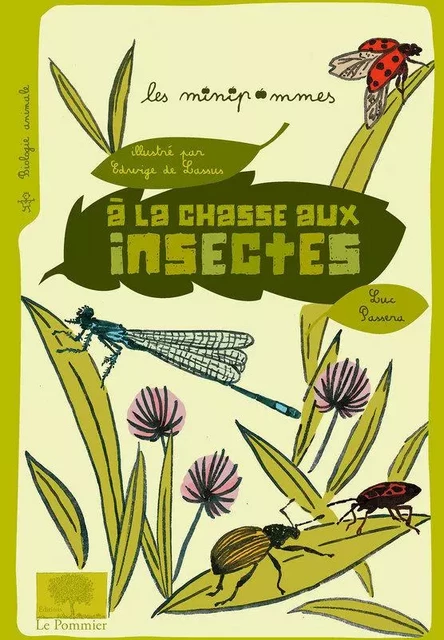 À la chasse aux insectes - Luc Passera - Humensis