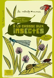 À la chasse aux insectes