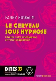 Le cerveau sous hypnose