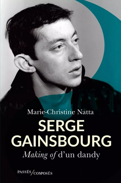 Serge Gainsbourg - Marie-Christine NATTA - Humensis