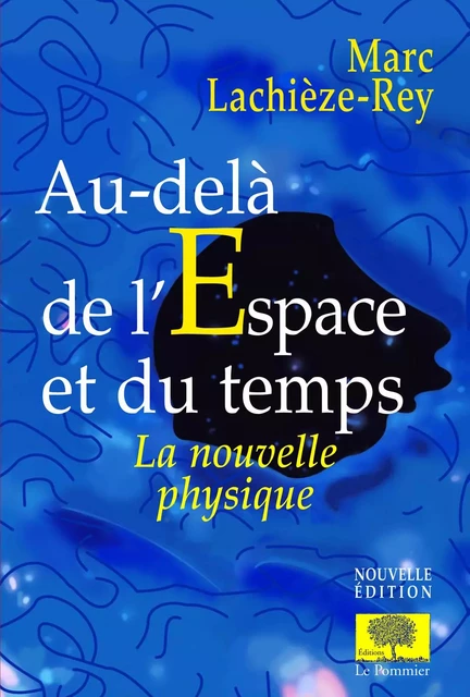 Au-delà de l'espace et du temps - Marc Lachièze-Rey - Humensis