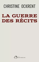 La guerre des récits