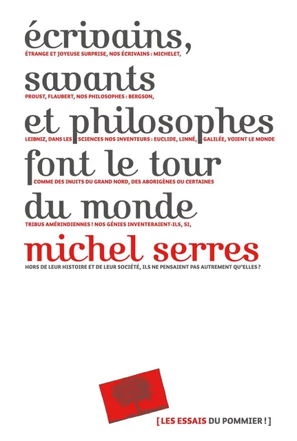 Écrivains, savants, philosophes font le tour du monde - Michel Serres - Humensis