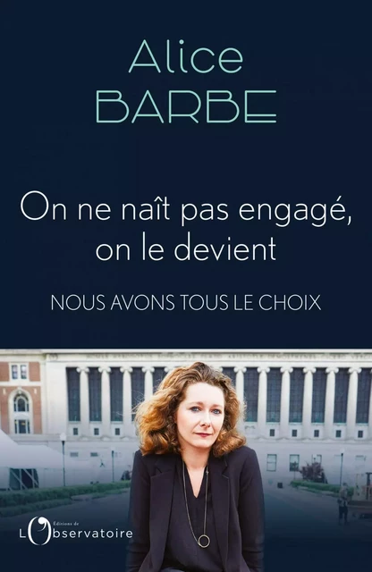 On ne naît pas engagé, on le devient - Alice Barbe - Humensis