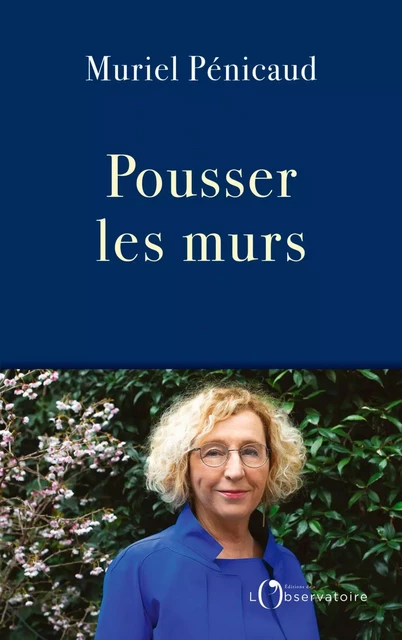 Pousser les murs - Muriel Pénicaud - Humensis