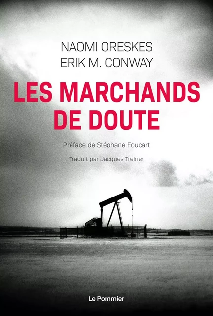 Les Marchands de doute - Erik M. Conway, Naomi Oreskes, Jacques Treiner - Humensis