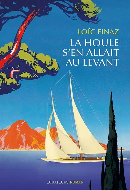 La houle s'en allait au levant - Loïc Finaz - Humensis