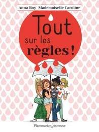 Tout sur les règles !