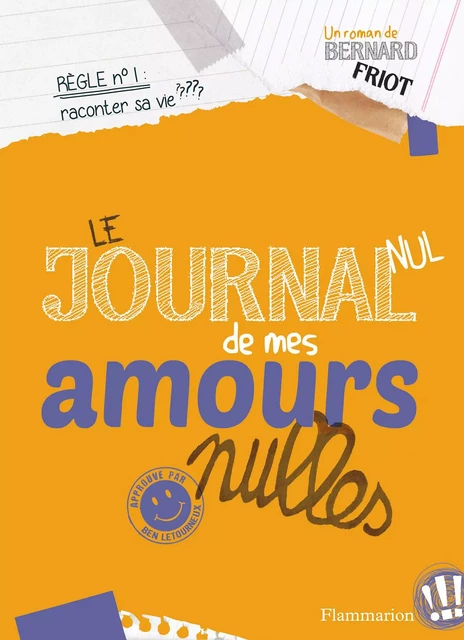 Le journal nul de mes amours nulles - Bernard Friot - Flammarion jeunesse