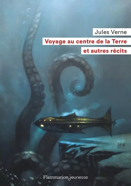 Voyage au centre de la Terre et autres récits - Jules Verne - Flammarion jeunesse