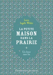 La petite maison dans la prairie (Tome 5) - Un hiver sans fin