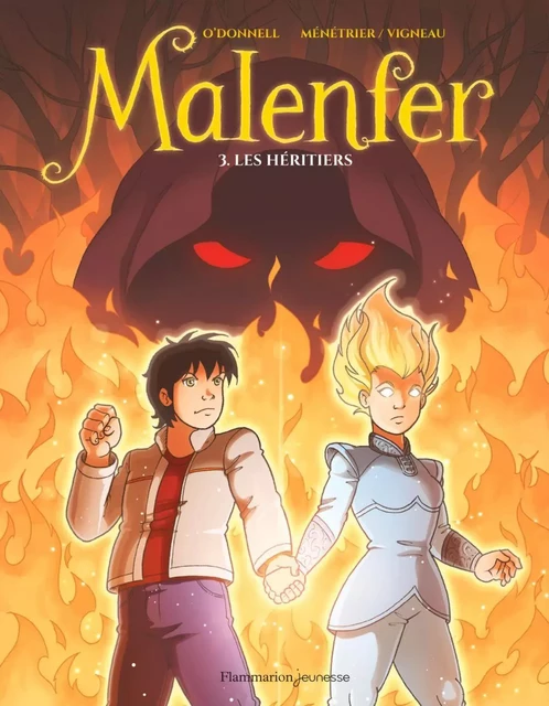 Malenfer (Tome 3) - Les héritiers - Cassandra O'Donnell - Flammarion Jeunesse BD