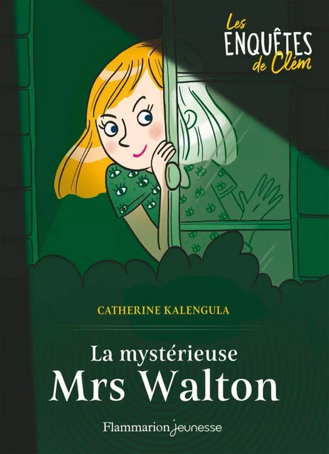 Les enquêtes de Clém (Tome 1) - La mystérieuse Mrs Walton - Catherine Kalengula - Flammarion jeunesse