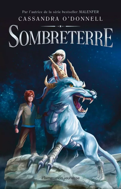 Sombreterre - Cassandra O'Donnell - Flammarion jeunesse