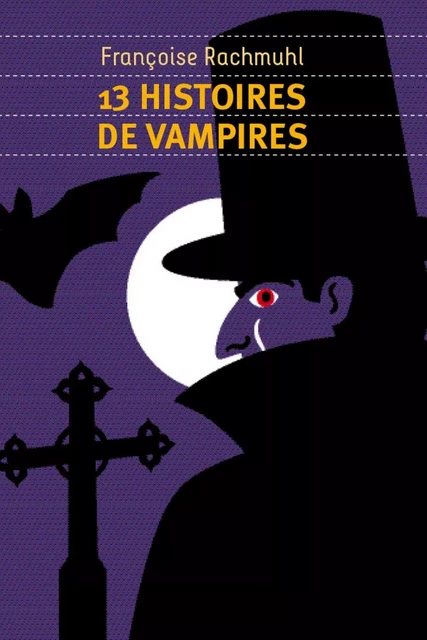 13 histoires de vampires - Françoise Rachmuhl - Flammarion jeunesse